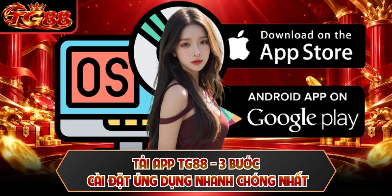 Quy trình 3 bước tải ứng dụng dễ dàng